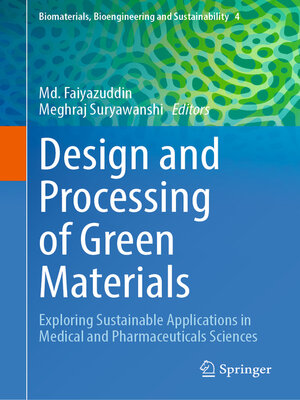 cover image of Design and Processing of Green Materials